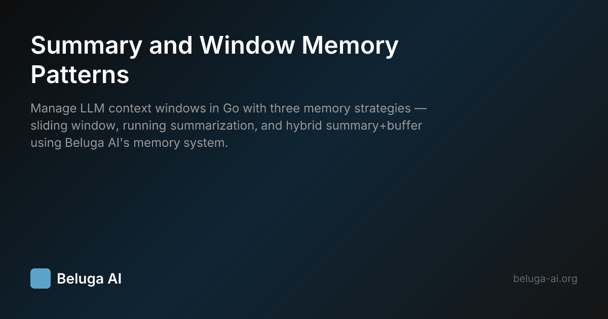 Summary and Window Memory Patterns | Beluga AI