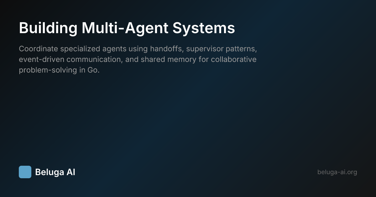 Building Multi-Agent Systems | Beluga AI