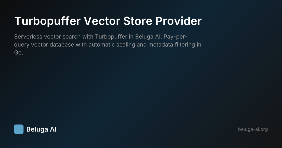 Turbopuffer Vector Store Provider | Beluga AI